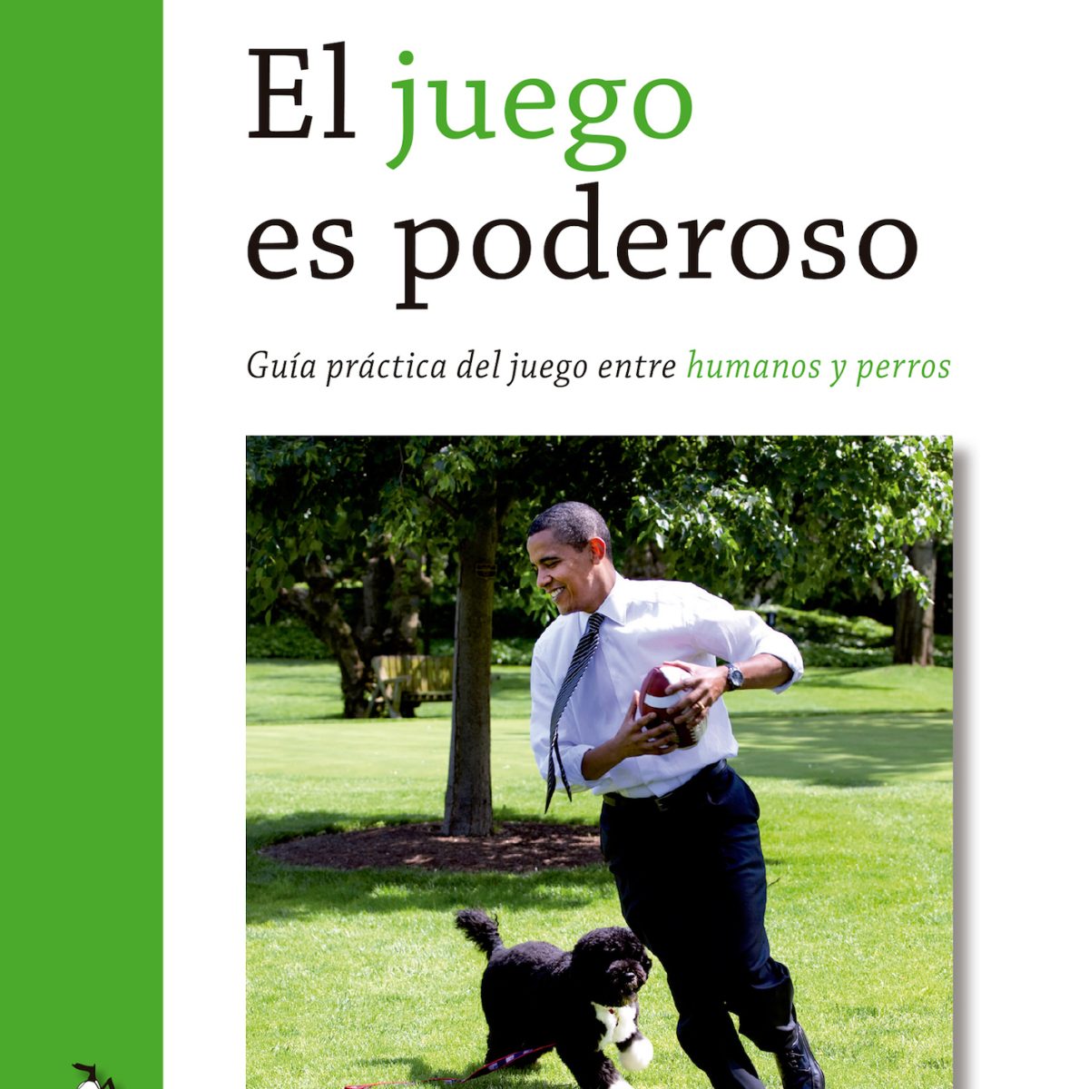 El juego es Guía práctica del juego entre humanos y perros